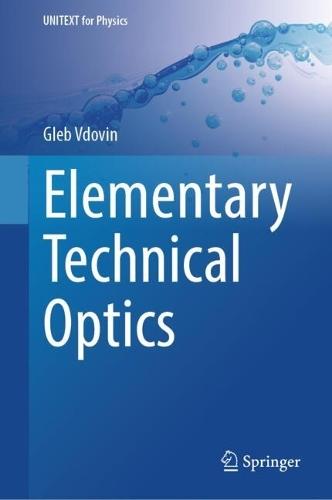 Elementary Technical Optics