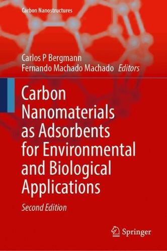 Carbon Nanomaterials as Adsorbents for Environmental and Biological Applications