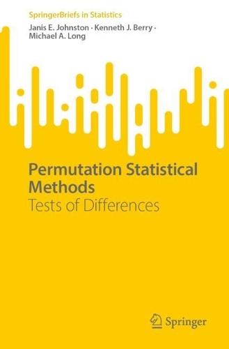 Permutation Statistical Methods: Tests of Differences