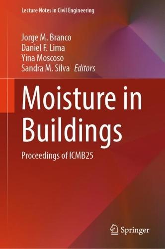 Moisture in Buildings: Proceedings of ICMB25