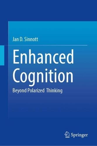 Enhanced Cognition: Beyond Polarized Thinking