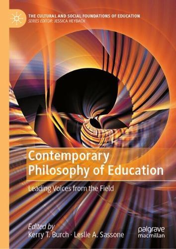 Contemporary Philosophy of Education: Leading Voices from the Field