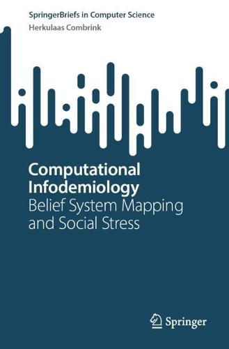 Computational Infodemiology: Belief System Mapping and Social Stress