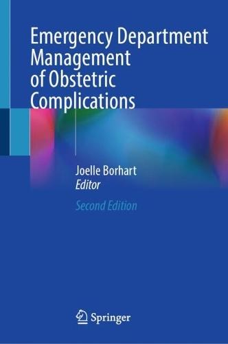 Emergency Department Management of Obstetric Complications