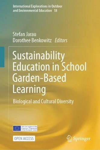 Sustainability Education in School Garden-Based Learning: Biological and Cultural Diversity