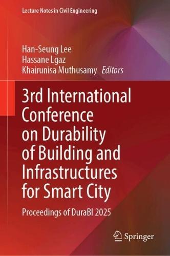 3rd International Conference on Durability of Building and Infrastructures for Smart City: Proceedings of DuraBI 2025