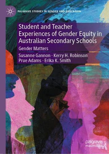 Student and Teacher Experiences of Gender Equity in Australian Secondary Schools: Gender Matters
