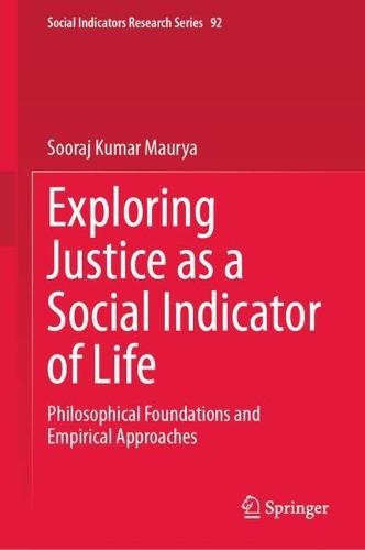 Exploring Justice as a Social Indicator of Life: Philosophical Foundations and Empirical Approaches