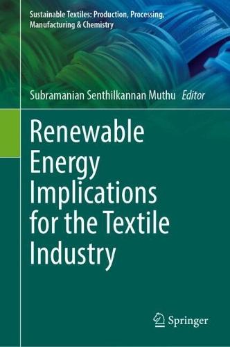 Renewable Energy Implications for the Textile Industry
