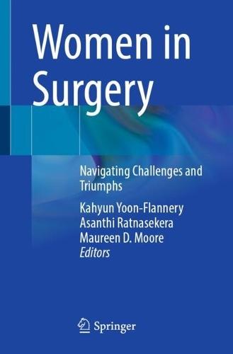 Women in Surgery: Navigating Challenges and Triumphs