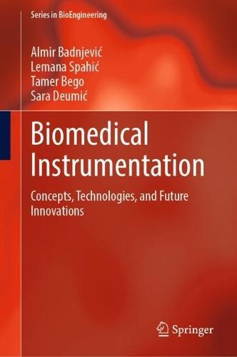 Biomedical Instrumentation: Concepts, Technologies, and Future Innovations