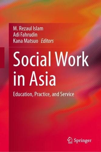 Social Work in Asia: Education, Practice, and Service
