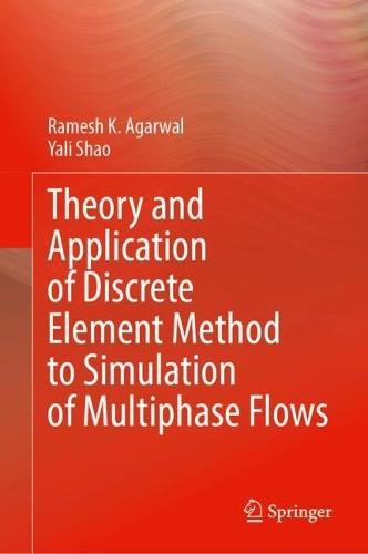 Theory and Application of Discrete Element Method to Simulation of Multiphase Flows