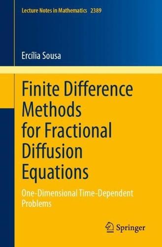 Finite Difference Methods for Fractional Diffusion Equations: One-Dimensional Time-Dependent Problems