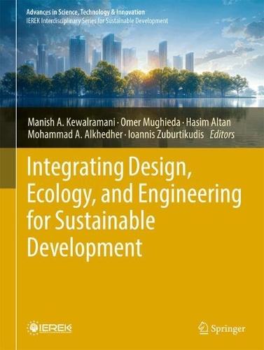 Integrating Design, Ecology, and Engineering for Sustainable Development