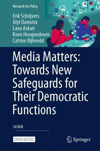 Media Matters: Towards New Safeguards for Their Democratic Functions