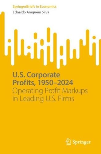 U.S. Corporate Profits, 1950–2024: Operating Profit Markups in Leading U.S. Firms