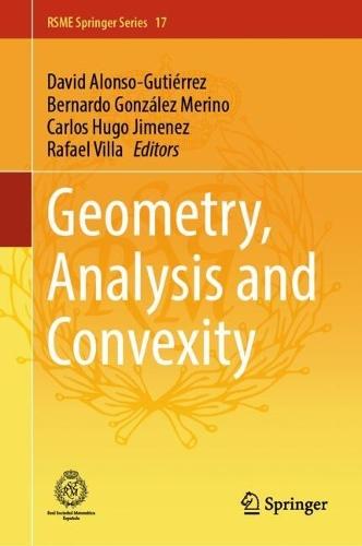 Geometry, Analysis and Convexity