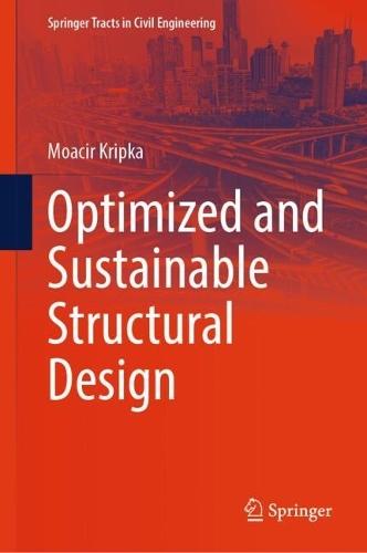 Optimized and Sustainable Structural Design