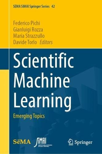 Scientific Machine Learning: Emerging Topics
