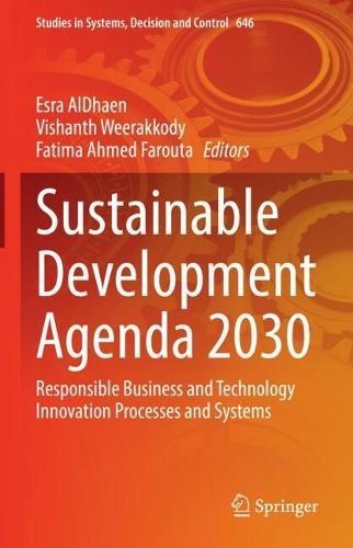 Sustainable Development Agenda 2030: Responsible Business and Technology Innovation Processes and Systems
