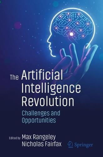 The Artificial Intelligence Revolution: Challenges and Opportunities