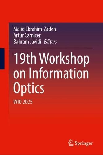 19th Workshop on Information Optics: WIO 2025