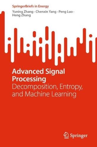 Advanced Signal Processing: Decomposition, Entropy, and Machine Learning