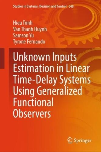 Unknown Inputs Estimation in Linear Time-Delay Systems Using Generalized Functional Observers