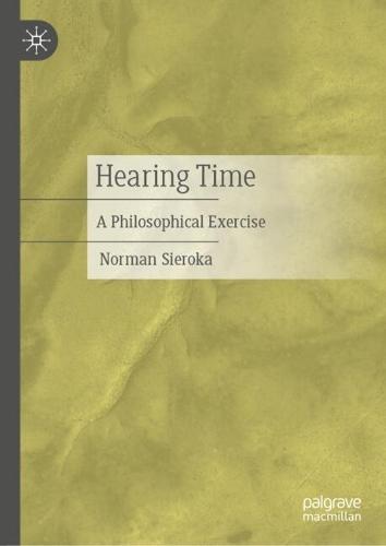Hearing Time: A Philosophical Exercise