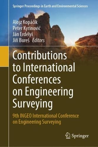 Contributions to International Conferences on Engineering Surveying: 9th INGEO International Conference on Engineering Surveying