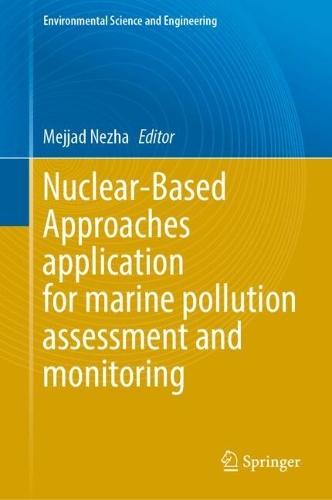 Nuclear-Based Approaches application for marine pollution assessment and monitoring