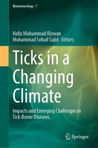 Ticks in a Changing Climate: Impacts and Emerging Challenges in Tick-Borne Diseases