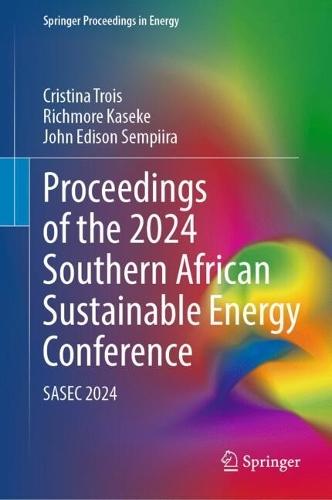 Proceedings of the 2024 Southern African Sustainable Energy Conference: SASEC 2024