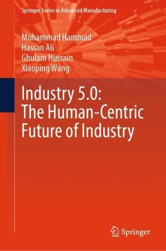 Industry 5.0: The Human-Centric Future of Industry