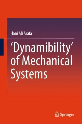 'Dynamibility' of Mechanical Systems