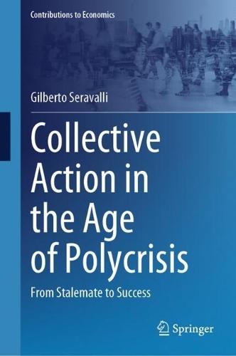 Collective Action in the Age of Polycrisis: From Stalemate to Success