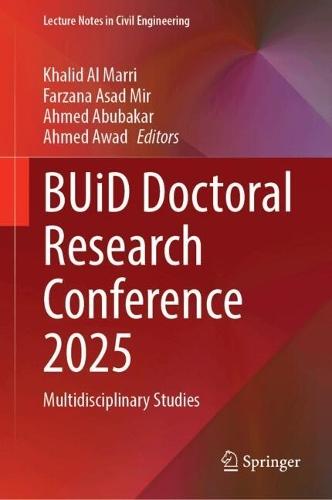 BUiD Doctoral Research Conference 2025: Multidisciplinary Studies