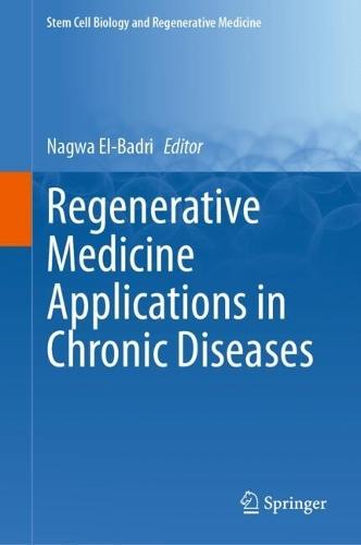 Regenerative Medicine Applications in Chronic Diseases