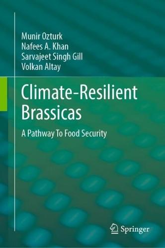 Climate-Resilient Brassicas: A Pathway To Food Security