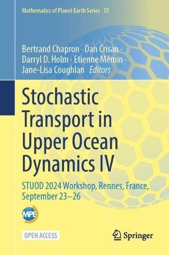 Stochastic Transport in Upper Ocean Dynamics IV: STUOD 2024 Workshop, Rennes, France, September 23–26