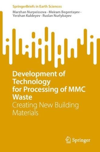 Development of Technology for Processing of MMC Waste: Creating New Building Materials