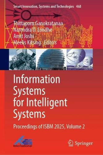 Information Systems for Intelligent Systems: Proceedings of ISBM 2025, Volume 2