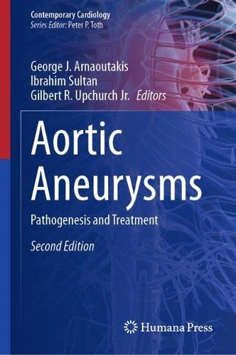 Aortic Aneurysms: Pathogenesis and Treatment