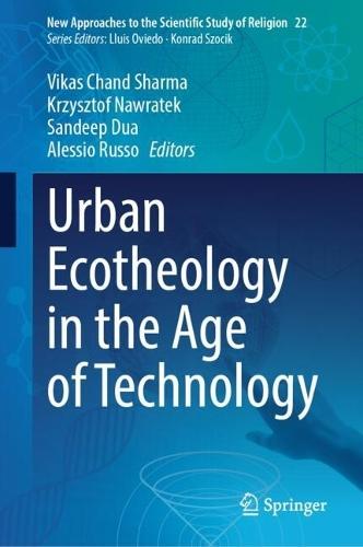 Urban Ecotheology in the Age of Technology