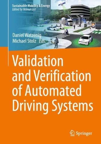 Validation and Verification of Automated Driving Systems
