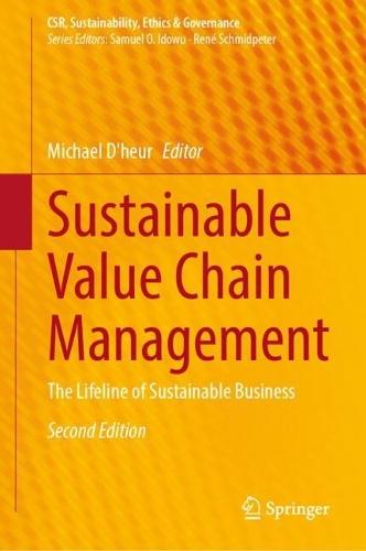 Sustainable Value Chain Management: The Lifeline of Sustainable Business