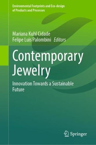 Contemporary Jewelry: Innovation Towards a Sustainable Future