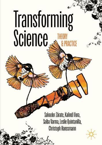 Transforming Science: Theory and Practice
