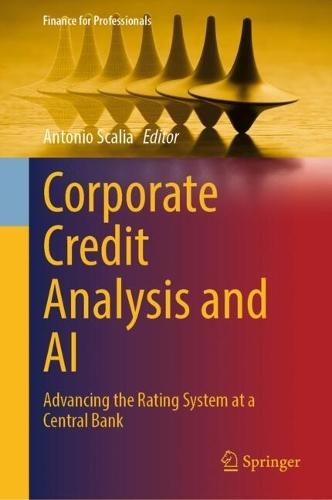 Corporate Credit Analysis and AI: Advancing the Rating System at a Central Bank